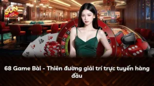 68 Game Bài – Thiên đường giải trí trực tuyến hàng đầu