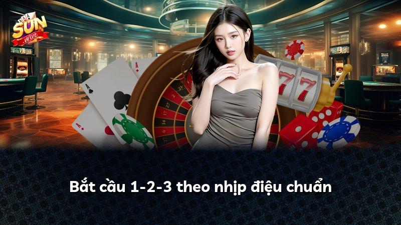 Bắt cầu 1-2-3 theo nhịp điệu chuẩn