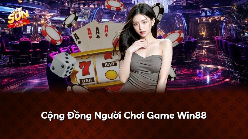 Cộng Đồng Người Chơi Game Win88