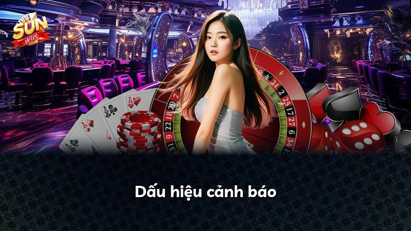 Dấu hiệu cảnh báo