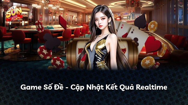 Game Số Đề - Cập Nhật Kết Quả Realtime