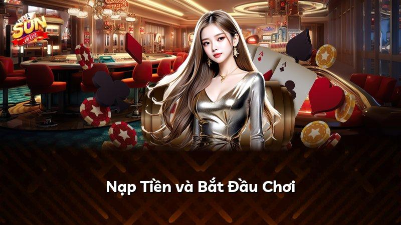 Nạp Tiền và Bắt Đầu Chơi