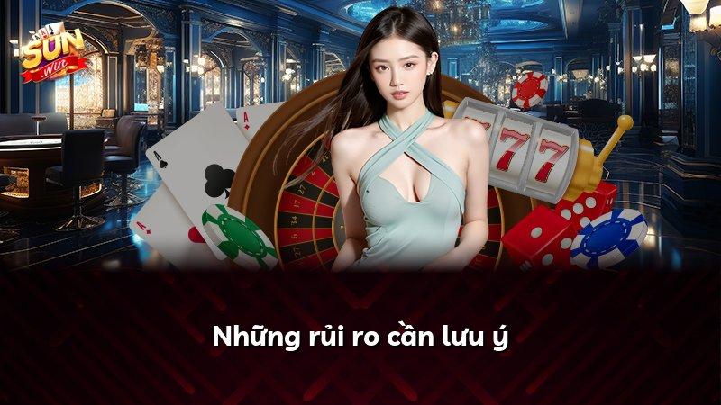 Những rủi ro cần lưu ý