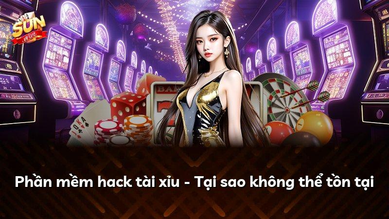 Phần mềm hack tài xỉu - Tại sao không thể tồn tại