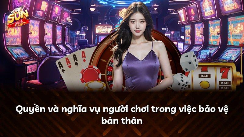 Quyền và nghĩa vụ người chơi trong việc bảo vệ bản thân