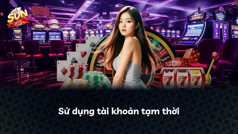 Sử dụng tài khoản tạm thời
