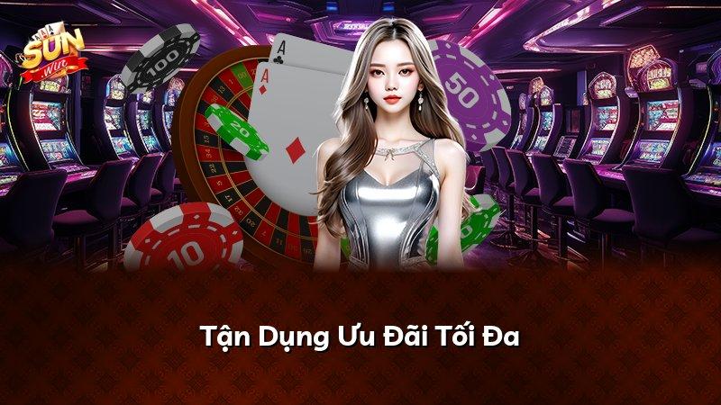 Tận Dụng Ưu Đãi Tối Đa