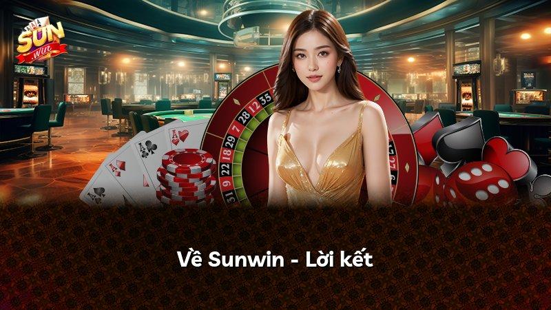 Về Sunwin - Lời kết